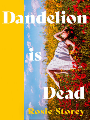 cover image of Dandelion is Dead